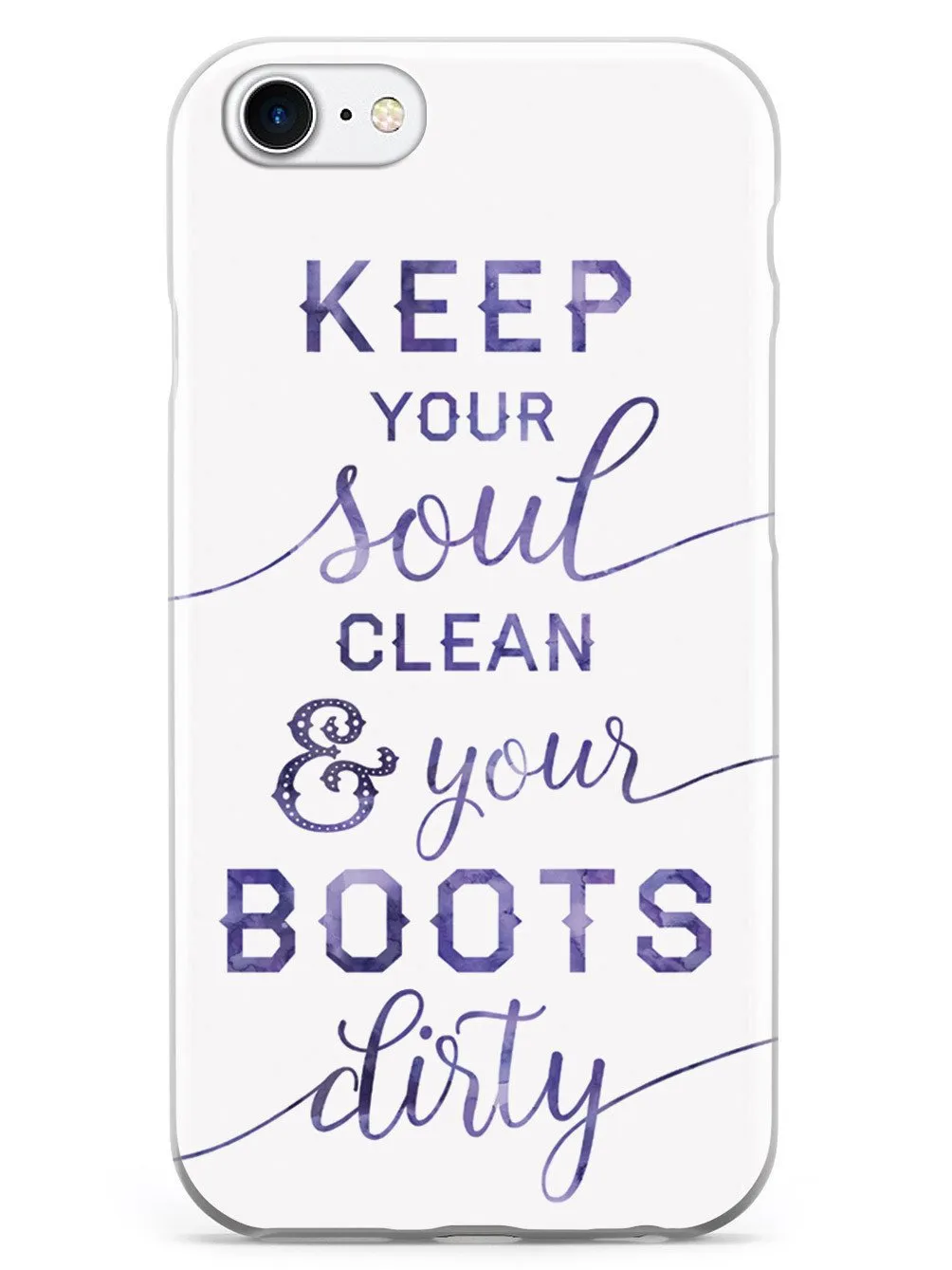 Clean Soul, Dirty Boots Case