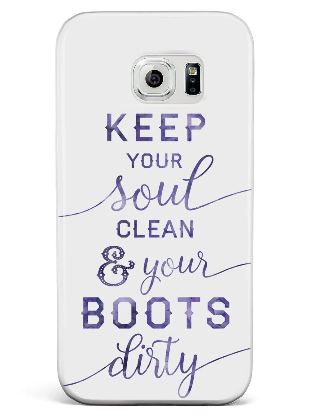 Clean Soul, Dirty Boots Case