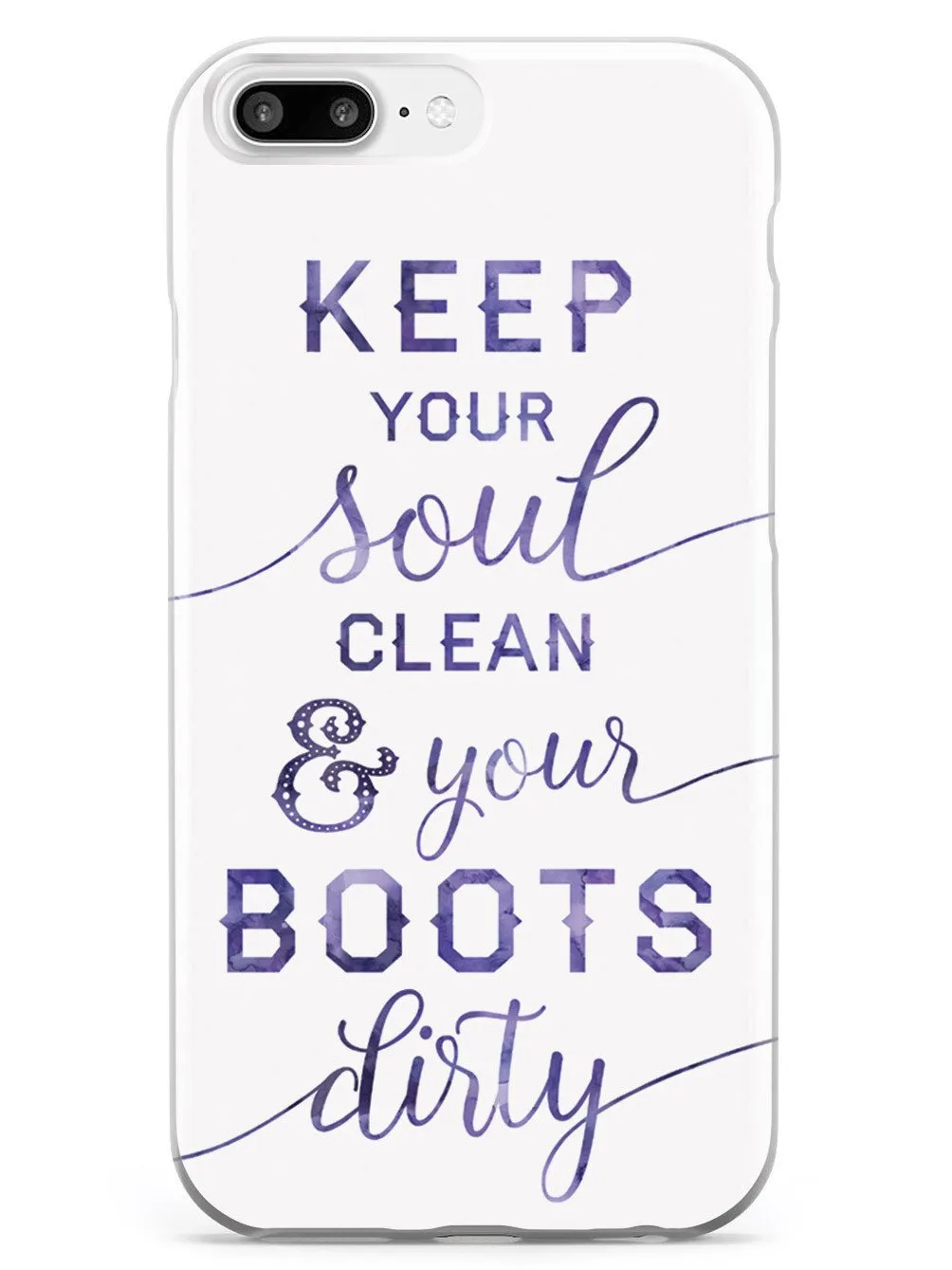 Clean Soul, Dirty Boots Case